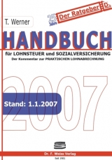 Handbuch f&uuml;r Lohnsteuer und Sozialversicherung 2007 - Thomas Werner