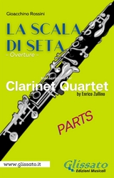 Bb Clarinet 1 part of "La Scala di Seta" for Clarinet Quartet - Gioacchino Rossini, a cura di Enrico Zullino