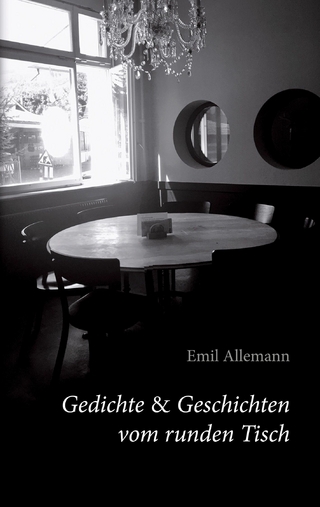 Gedichte & Geschichten vom runden Tisch