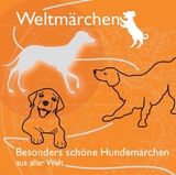 Besonders sch&ouml;ne Hundem&auml;rchen aus aller Welt. - Tobias Koch