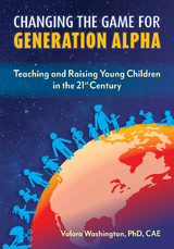 Changing the Game for Generation Alpha - Valora Washington