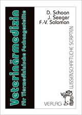 Veterinärmedizin für Tiermedizinische Fachangestellte - Schoon, Doris; Seeger, Johannes; Salomon, F V