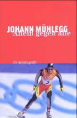 Allein gegen alle - Johann M&uuml;hlegg