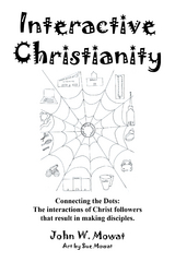 Interactive Christianity - John W. Mowat