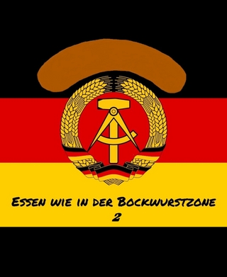 Essen wie in der Bockwurstzone 2