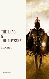 The Iliad & The Odyssey -  Homer