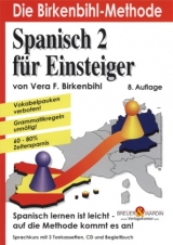 Spanisch für Einsteiger 2 -  Die Birkenbihl-Methode - Birkenbihl, Vera F