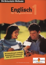 Englisch für Fortgeschrittene 1 - Die Birkenbihl-Methode - Birkenbihl, Vera F