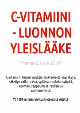 C-Vitamiini - Luonnon Yleisl&auml;&auml;ke - Thomas Levy