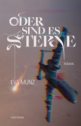 Oder sind es Sterne -  Eva Munz