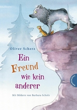 Ein Freund wie kein anderer: Ein Freund wie kein anderer - Oliver Scherz