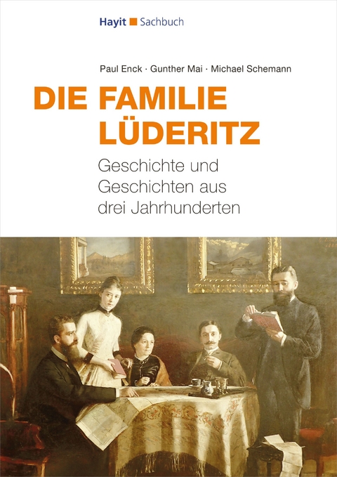 Die Familie L&uuml;deritz - Paul Enck, Gunther Mai, Michael Schemann