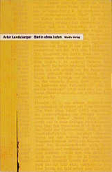 Berlin ohne Juden - Artur Landsberger