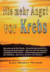 Nie mehr Angst vor Krebs - Karl W Nowak