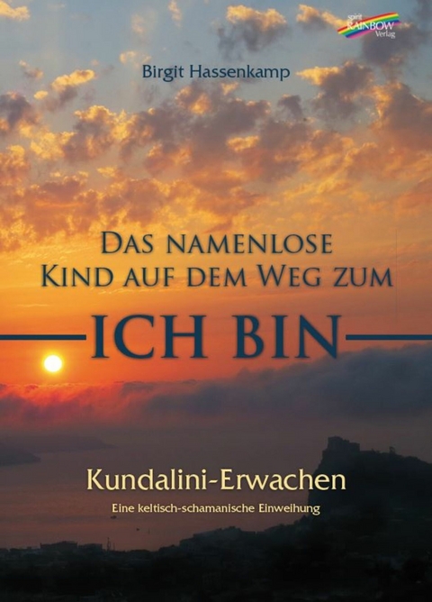 Kundalini-Erwachen - Birgit Hassenkamp