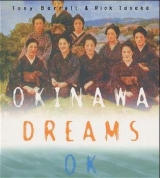 Okinawa Dreams OK - Tony Barrell, Rick Tanaka