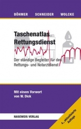 Taschenatlas Rettungsdienst - J&uuml;rgen Bengel, Roman B&ouml;hmer, Jutta Helmerichs, Thomas Merz, Thomas Schneider, Stefan Singer, Benno Wolcke