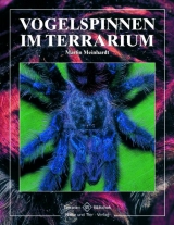 Vogelspinnen im Terrarium - Martin Meinhardt