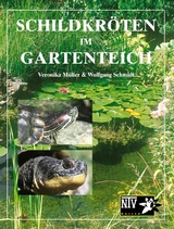 Schildkr&ouml;ten im Gartenteich - Veronika M&uuml;ller, Wolfgang Schmidt
