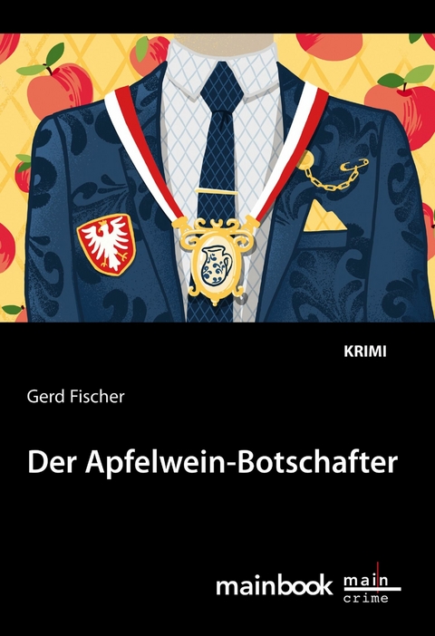 Der Apfelwein-Botschafter: Kommissar Rauscher 11 - Gerd Fischer