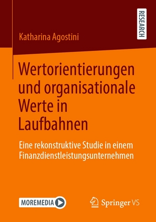 Wertorientierungen und organisationale Werte in Laufbahnen