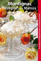 Montignac Rezepte und Men&uuml;s - Michel Montignac