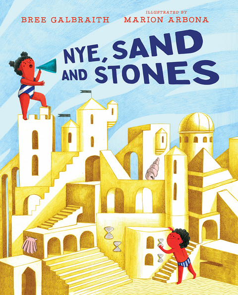 Nye, Sand and Stones - Bree Galbraith