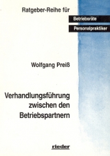 Verhandlungsf&uuml;hrung zwischen den Betriebspartnern - Wolfgang Preiss