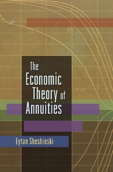 The Economic Theory of Annuities - Eytan Sheshinski