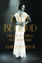 Lady Be Good -  Pamela Hamilton