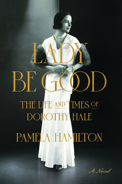 Lady Be Good -  Pamela Hamilton