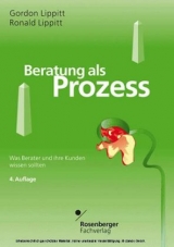 Beratung als Prozess - Gordon Lippitt, Ronald Lippitt