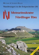 Meteoritenkrater N&ouml;rdlinger Ries - Rudolf H&uuml;ttner, Hermann Schmidt-Kaler