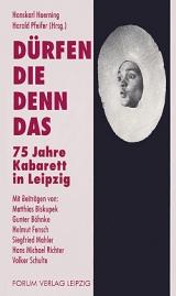 D&uuml;rfen die denn das - Matthias Biskupek, Gunter B&ouml;hnke, Helmut Fensch