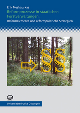 Reformprozesse in staatlichen Forstverwaltungen - Erik Meskauskas