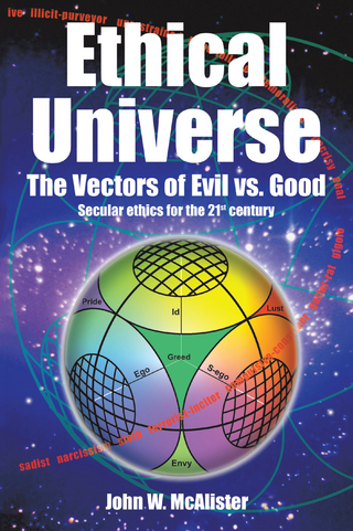 Ethical Universe: the Vectors of Evil Vs. Good