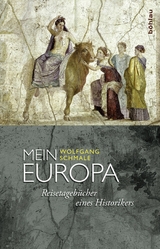 Mein Europa - Wolfgang Schmale