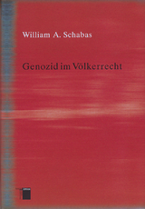 Genozid im V&ouml;lkerrecht - William A. Schabas