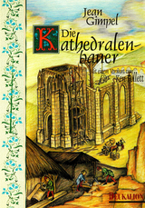 Die Kathedralenbauer - Jean Gimpel