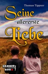 Seine allererste Liebe - Markus Kastenholz, Thomas Tippner, Azrael ap Cwanderay