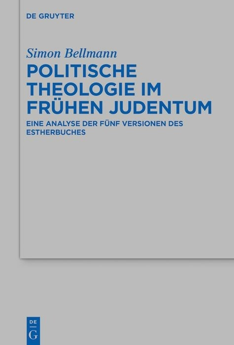 Politische Theologie im fr&uuml;hen Judentum -  Simon Bellmann