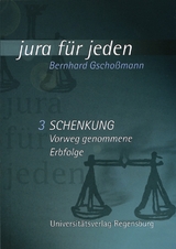 Schenkung - Bernhard Gscho&szlig;mann