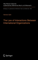 The Law of Interactions Between International Organizations - Henner G&ouml;tt
