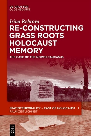 Re-Constructing Grassroots Holocaust Memory