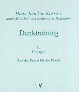 Denktraining. Bd.2 - Hans-Joachim Kossow