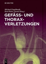 Gef&auml;&szlig;- und Thoraxverletzungen - 