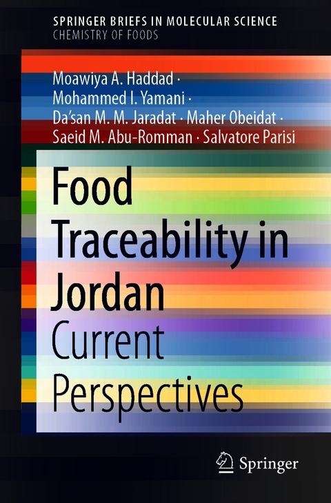 Food Traceability in Jordan - Moawiya A. Haddad, Mohammed I. Yamani, Da'san M.M. Jaradat, Maher Obeidat, Saeid M. Abu-Romman, Salvatore Parisi