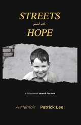 Streets Paved With Hope - Patrick M Lee