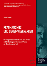 Pragmatismus und Gemeinwesenarbeit - Patrick Oehler