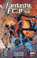 Fantastic Four 5 - Reise zum Ursprung -  Dan Slott